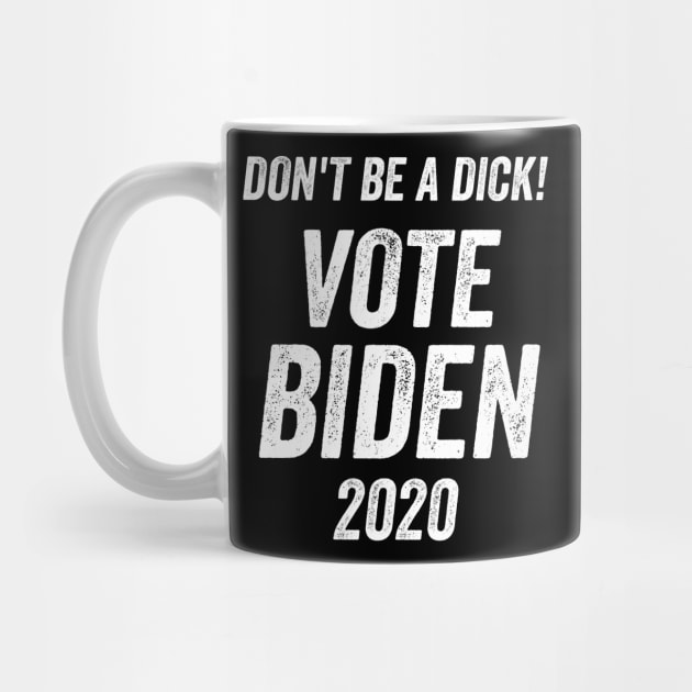 Vote Pro Biden Anti-Trump 2020 by Midlife50